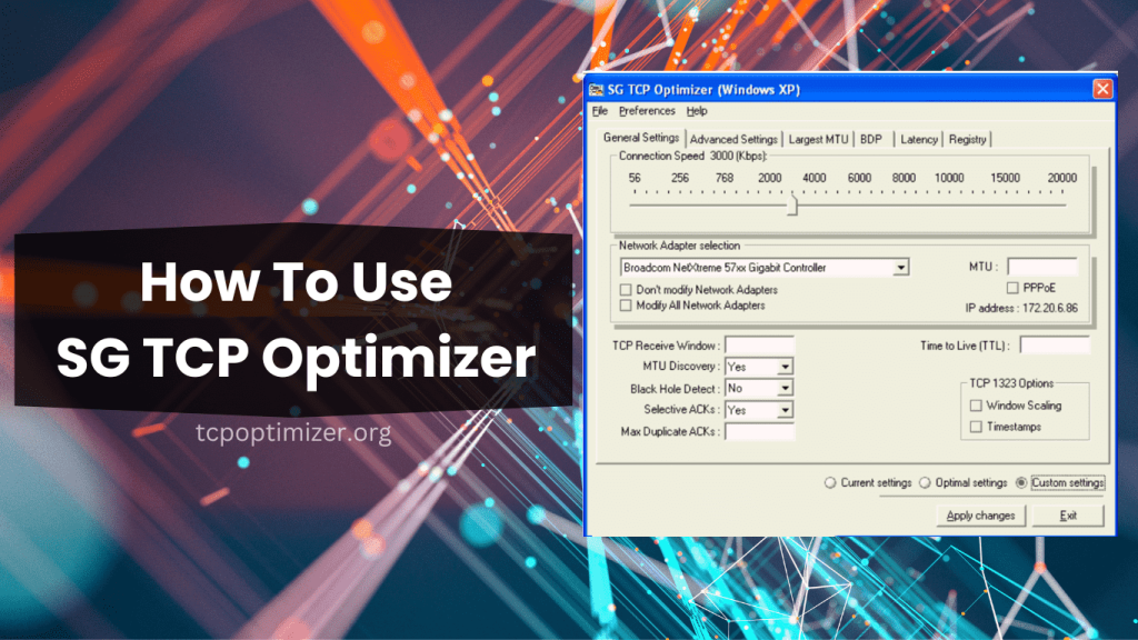 How To Use SG TCP Optimizer