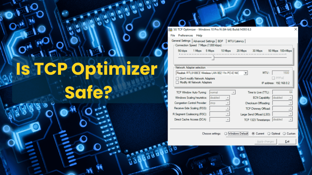 Is TCP Optimizer Safe